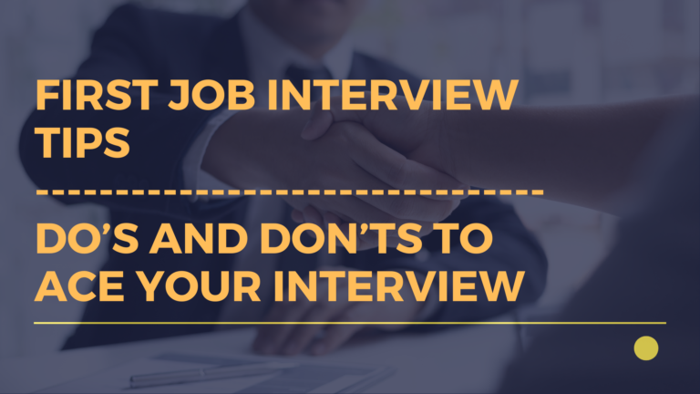 First Job Interview Tips | Do’s and Don’ts to Ace Your Interview